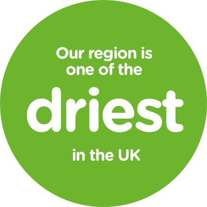 Our region is one of the driest in the UK